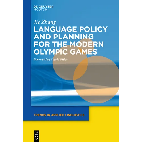 Language Policy and Planning for the Modern Olympic Games
