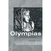 Olympias: Mother of Alexander the Great