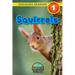Squirrels: Animals That Make a Difference! (Engaging Readers, Level 1)