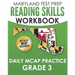 MARYLAND TEST PREP Reading Skills Workbook Daily MCAP Practice Grade 3: Preparation for the MCAP English Language Arts Assessments