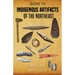 Guide to Indigenous Artifacts of the Northeast