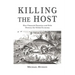 Killing the Host