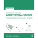 Introduction to Architectural Science: The Basis of Sustainable Design