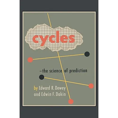 Cycles: The Science of Prediction