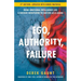Ego, Authority, Failure: Using Emotional Intelligence like a Hostage Negotiator to Succeed as a Leader - 2nd Edition