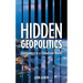 Hidden Geopolitics: Governance in a Globalized World