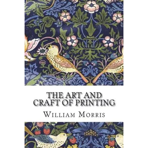 The Art and Craft of Printing