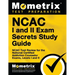 NCAC I and II Exam Secrets Study Guide Package: NCAC Test Review for the National Certified Addiction Counselor Exams, Levels I and II