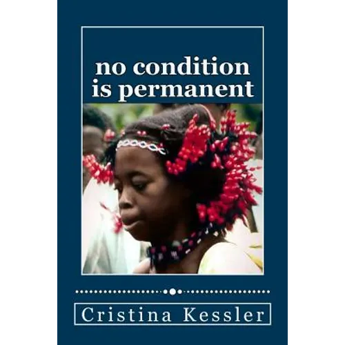 No Condition is Permanent