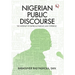 Nigerian Public Discourse: The Interplay of Empirical Evidence and Hyperbole