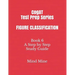 CogAT Test Prep Series FIGURE CLASSIFICATION: Book 6 A Step by Step Study Guide