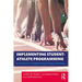 Implementing Student-Athlete Programming: A Guide for Supporting College Athletes