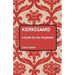 Kierkegaard: A Guide for the Perplexed