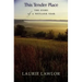 This Tender Place: The Story of a Wetland Year