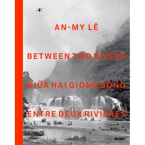 An-My Lê Between Two Rivers