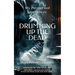 DRUMMING UP THE DEAD - My Paranormal Experiences