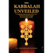 The Kabbalah Unveiled: Containing the following Books of the Zohar: The Book of Concealed Mystery; The Greater Holy Assembly; The Lesser Holy Assembly