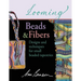 Looming Beads and Fibers