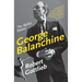 George Balanchine: The Ballet Maker