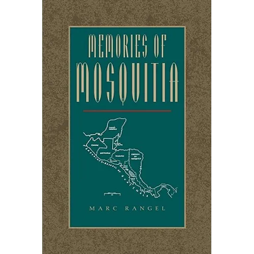 Memories of Mosquitia
