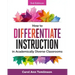 How to Differentiate Instruction in Academically Diverse Classrooms