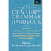 21st Century Grammar Handbook