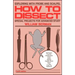 How to Dissect