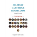 Military Cartridge Headstamps Collectors Guide