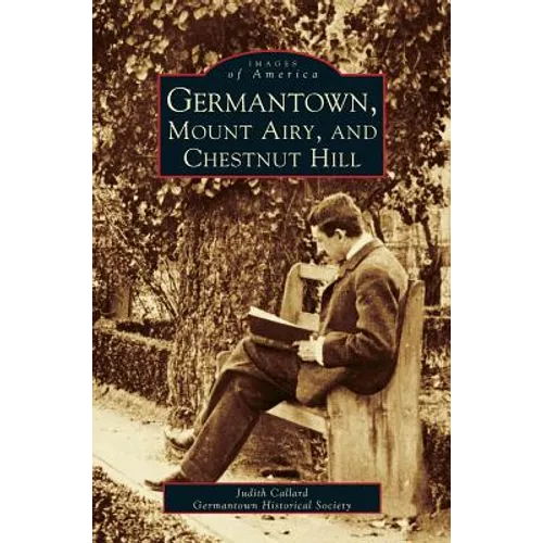 Germantown, Mount Airy, and Chestnut Hill