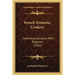 French Domestic Cookery: Combining Economy With Elegance (1825)