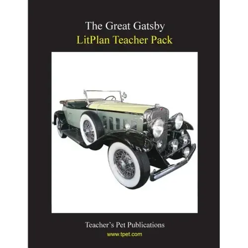 Litplan Teacher Pack: The Great Gatsby