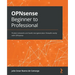 OPNsense Beginner to Professional: Protect networks and build next-generation firewalls easily with OPNsense
