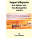 Vanguard of Expansion: Army Engineers in the Trans-Mississippi West 1819 - 1879