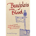 Beaujolais In My Blood: Growing Up Gay and Well-Fed in a Family-Run French Restaurant