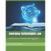 Emerging Technologies Law: Societal Constructs for Regulating Changing Technologies