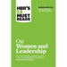 Hbr's 10 Must Reads on Women and Leadership (with Bonus Article Sheryl Sandberg: The HBR Interview)