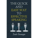 The Quick and Easy Way to Effective Speaking