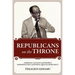 Republicans on the Throne: A Personal Account of Ethiopia's Modernization and Painful Quest for Democracy