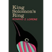 King Solomon's Ring: New Light on Animal Ways
