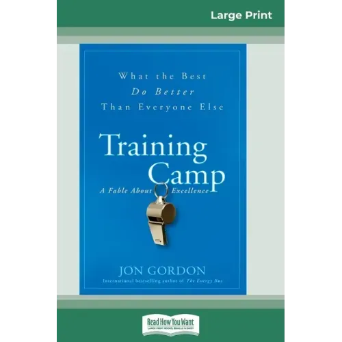 Training Camp: What the Best Do Better Than Everyone Else (16pt Large Print Edition)