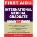 First Aid for the International Medical Graduate