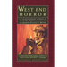 The West End Horror: A Posthumous Memoir of John H. Watson, M.D.