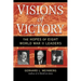 Visions of Victory: The Hopes of Eight World War II Leaders