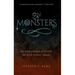 On Monsters: An Unnatural History of Our Worst Fears