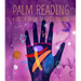 Palm Reading: A Little Guide to Life's Secrets