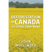 Deforestation in Canada and Other Fake News