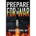 Prepare for War: A Manual for Spiritual Warfare