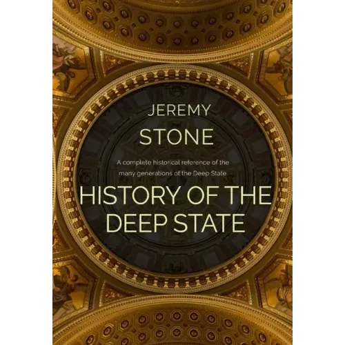 History of the Deep State