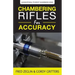 Chambering Rifles for Accuracy