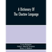 A Dictionary Of The Choctaw Language
